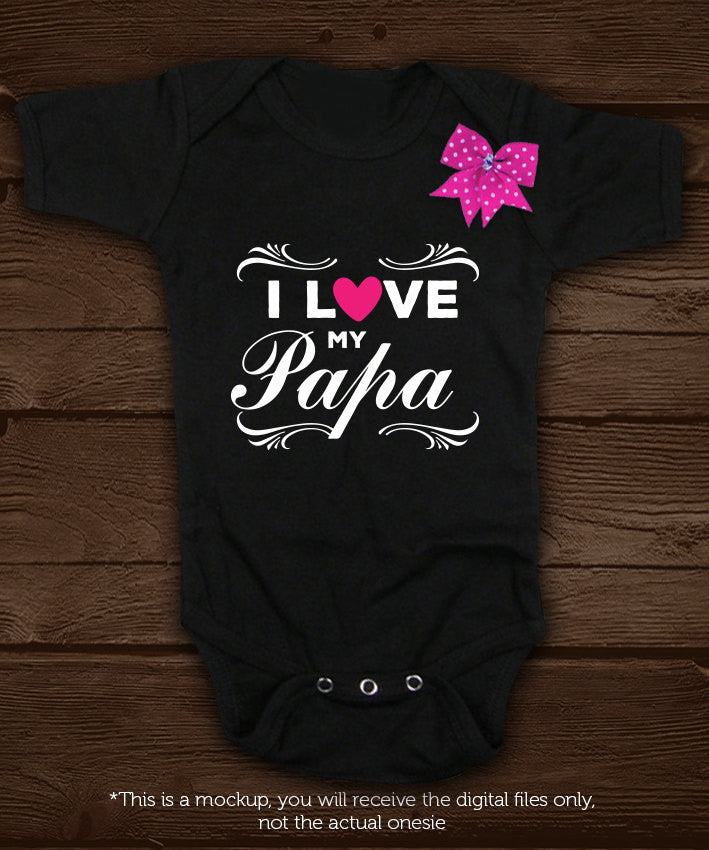 I love my Papa SVG file Cutting File Clipart in Svg, Eps, Dxf, Png for Cricut & Silhouette - BlackCatsSVG