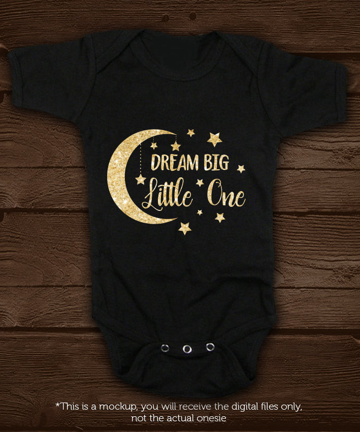 Dream Big little one SVG file Cutting File Clipart in Svg, Eps, Dxf, Png for Cricut & Silhouette svg - BlackCatsSVG