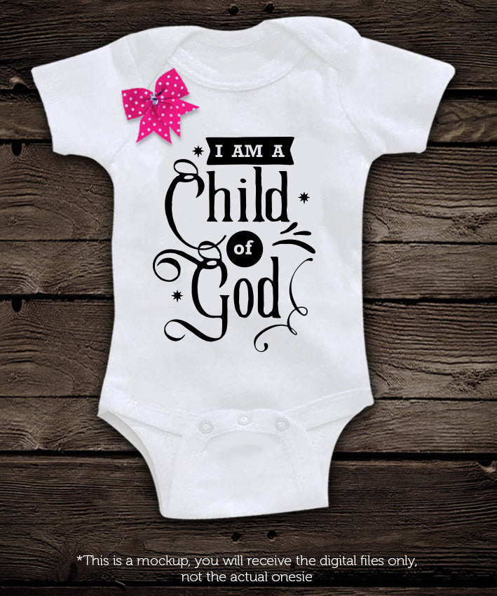 I am a child of God SVG file Cutting File Clipart in Svg, Eps, Dxf, Png for Cricut & Silhouette svg - BlackCatsSVG