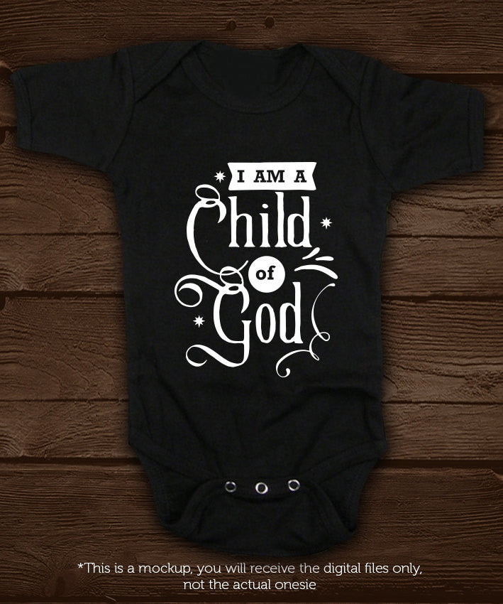 I am a child of God SVG file Cutting File Clipart in Svg, Eps, Dxf, Png for Cricut & Silhouette svg - BlackCatsSVG