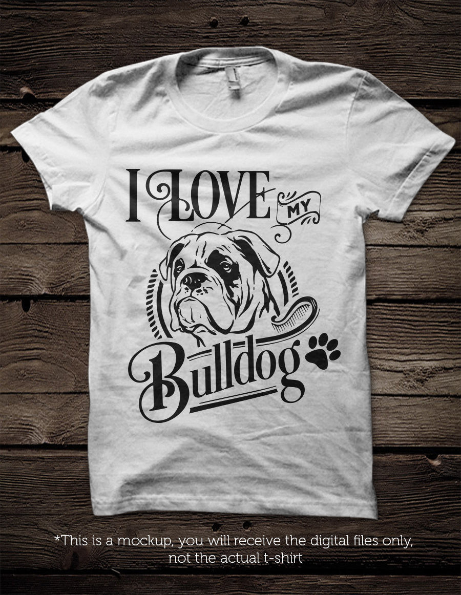 I love my bulldog - SVG file Cutting File Clipart in Svg, Eps, Dxf, Png for Cricut & Silhouette - BlackCatsSVG
