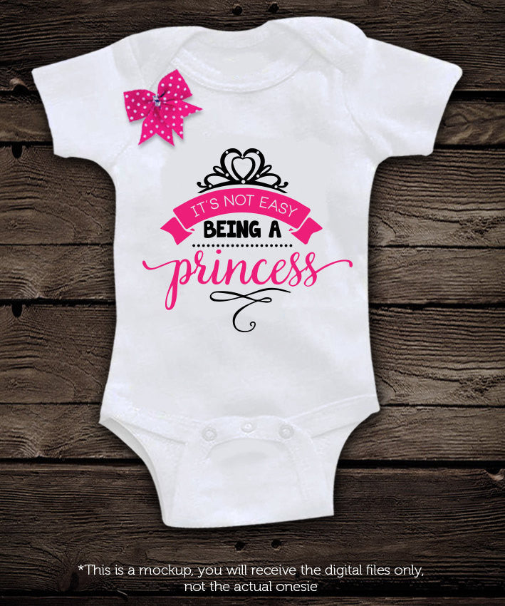 It's not easy being a princess SVG file Cutting File Clipart in Svg, Eps, Dxf, Png for Cricut & Silhouette svg - BlackCatsSVG