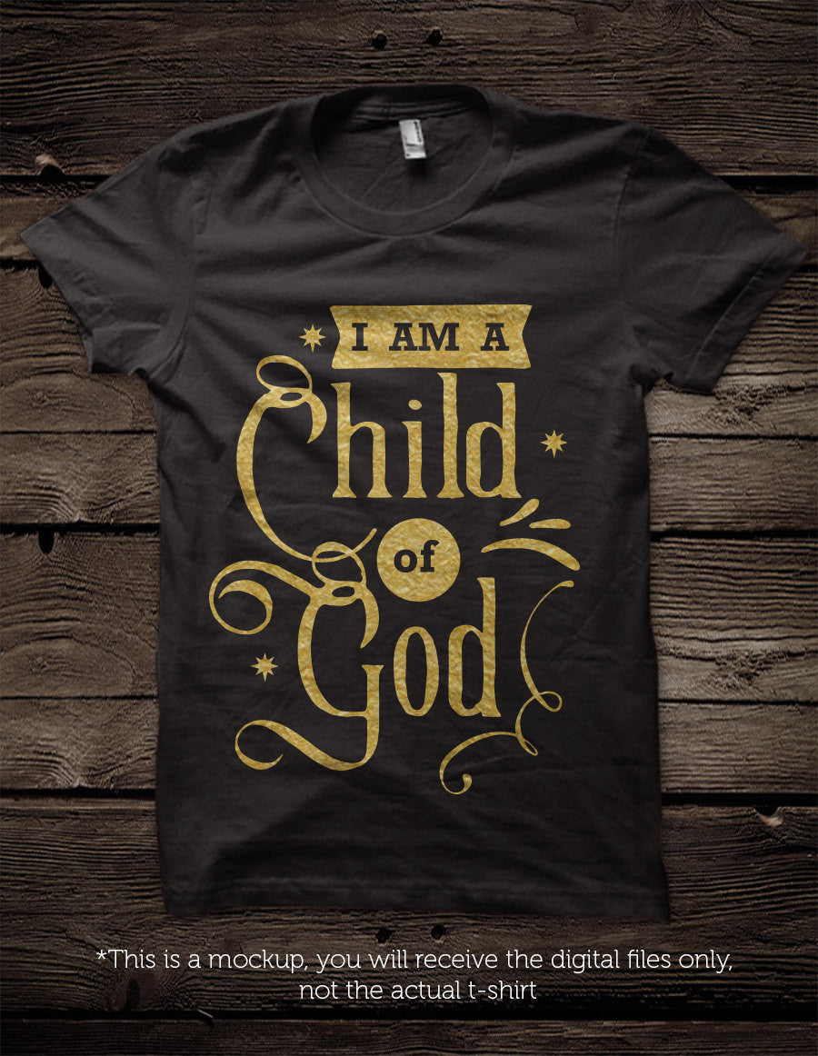 I am a child of God SVG file Cutting File Clipart in Svg, Eps, Dxf, Png for Cricut & Silhouette svg - BlackCatsSVG
