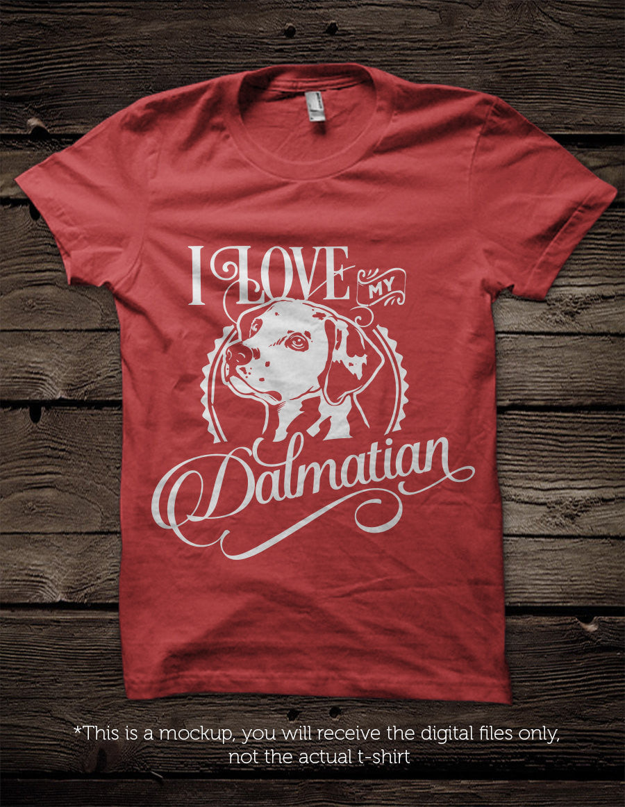 I love my Dalmatian -  SVG file Cutting File Clipart in Svg, Eps, Dxf, Png for Cricut & Silhouette - BlackCatsSVG