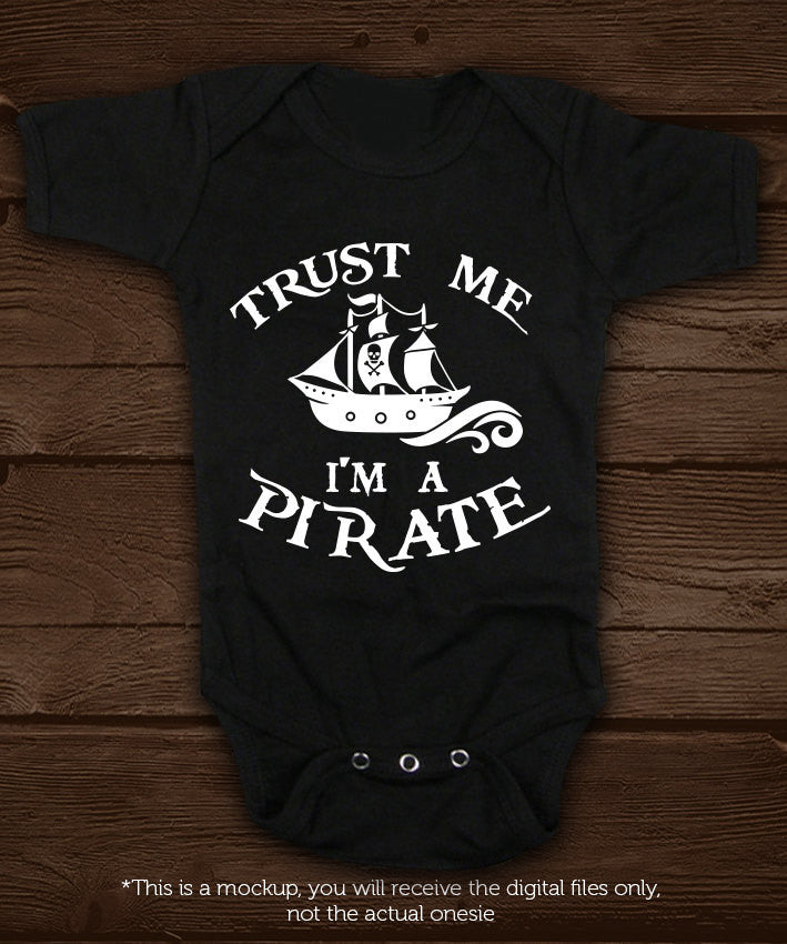 Trust me I'm a pirate SVG file Cutting File Clipart in Svg, Eps, Dxf, Png for Cricut & Silhouette pirate ship svg - BlackCatsSVG
