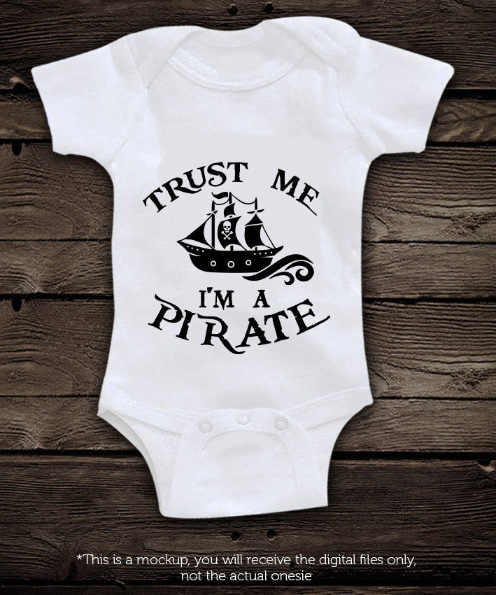 Trust me I'm a pirate SVG file Cutting File Clipart in Svg, Eps, Dxf, Png for Cricut & Silhouette pirate ship svg - BlackCatsSVG