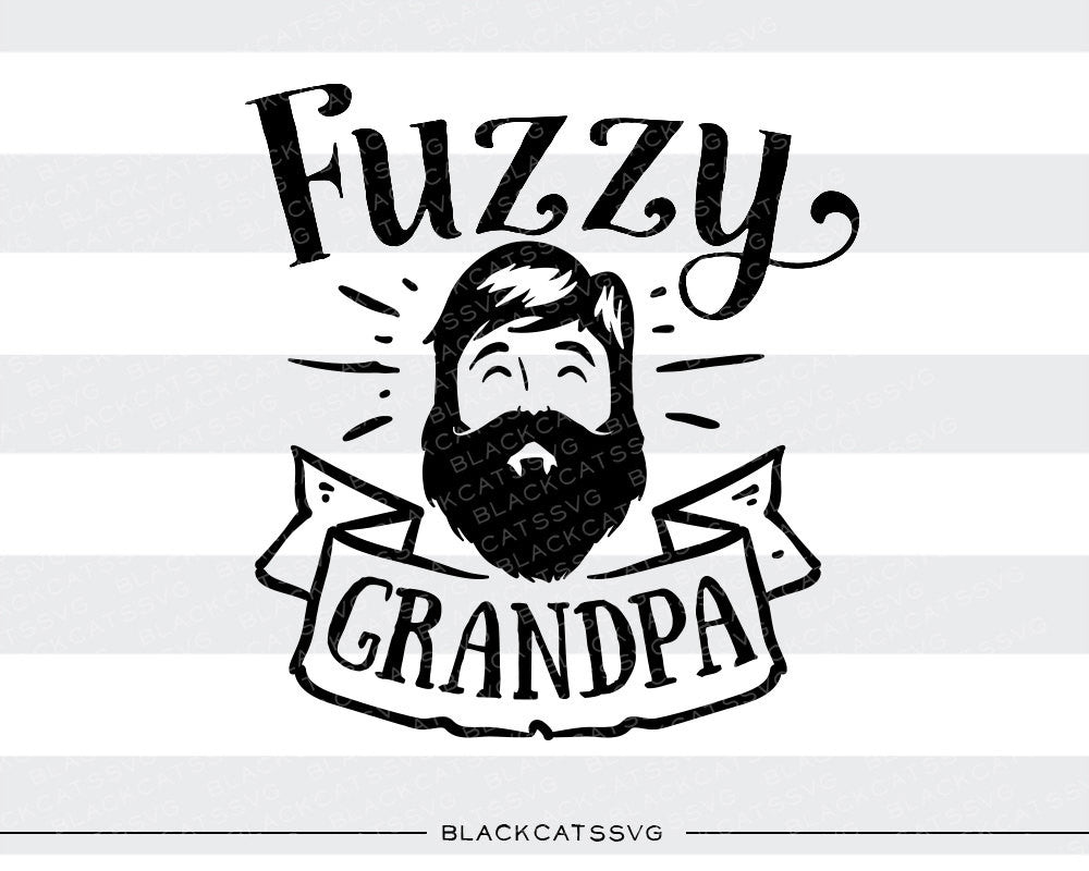 Fuzzy grandpa SVG file Cutting File Clipart in Svg, Eps, Dxf, Png for Cricut & Silhouette svg - BlackCatsSVG