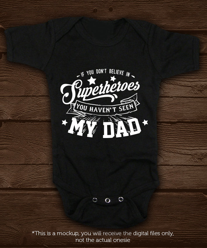 If you don't believe in superheroes SVG file Cutting File Clipart in Svg, Eps, Dxf, Png for Cricut & Silhouette svg - BlackCatsSVG