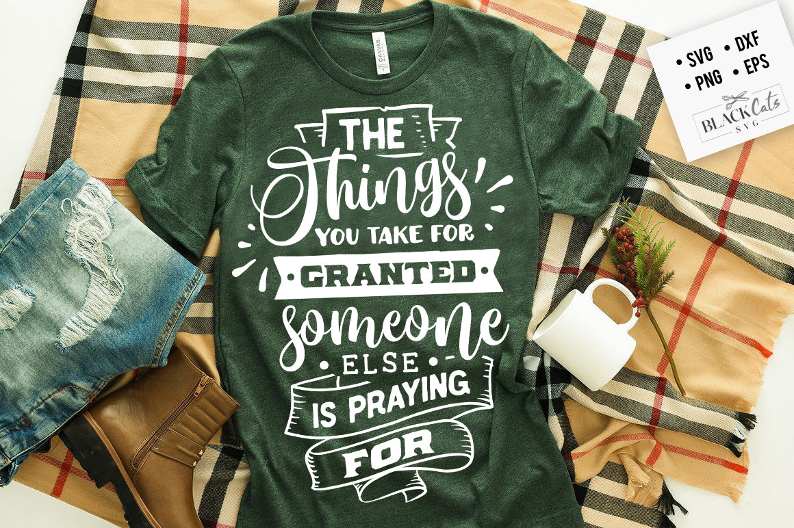 The things you take for granted svg