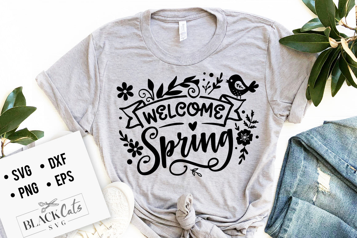Welcome spring SVG file Cutting File Clipart in Svg, Eps, Dxf, Png for Cricut & Silhouette
