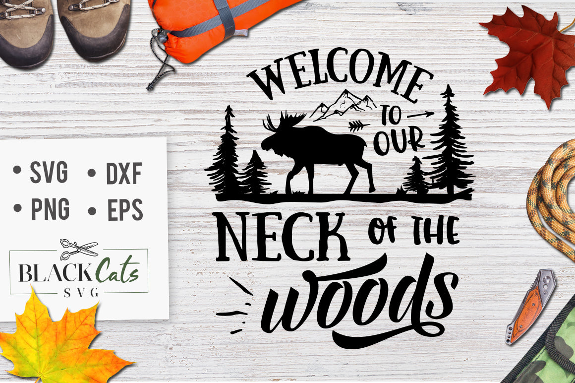 Welcome to the Neck of the Woods - FREE SVG file Cutting File Clipart in Svg, Eps, Dxf, Png for Cricut & Silhouette svg