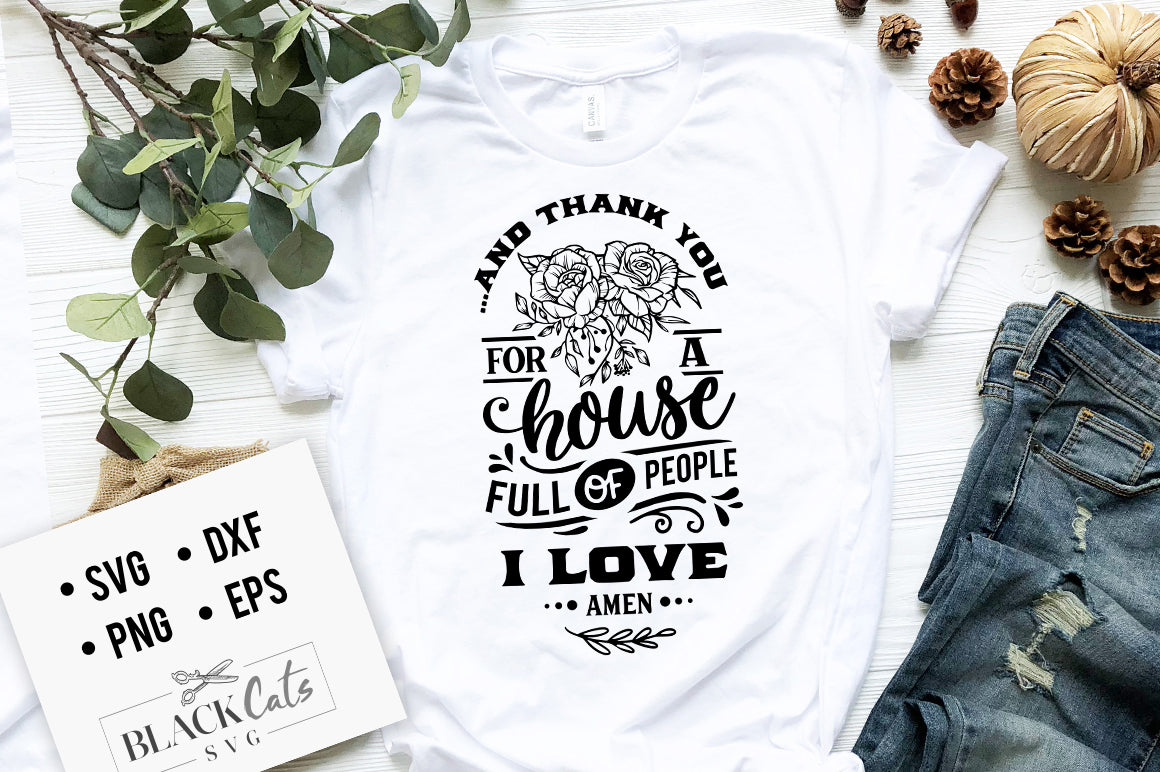 And Thank You for A House SVG File