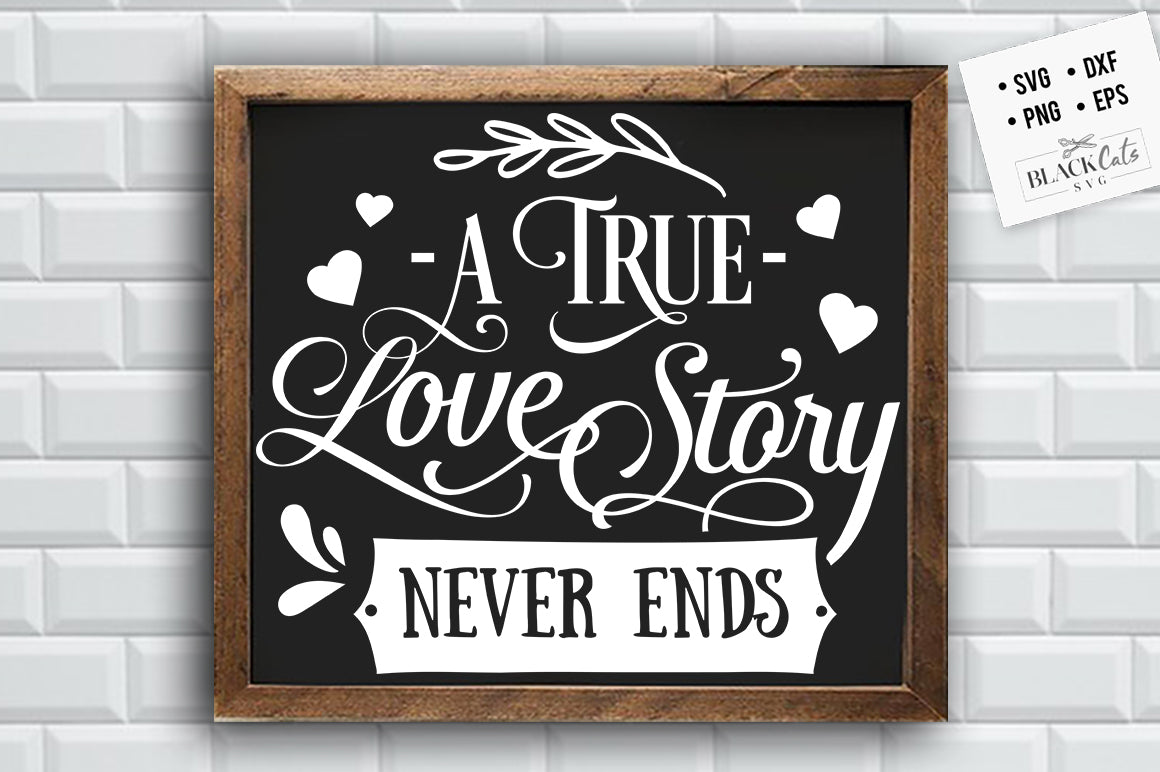 A true love story SVG