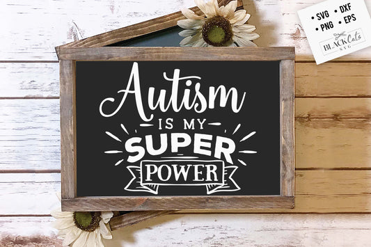 Autism is my super power SVG