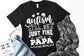Autism - I'll be just fine Papa SVG