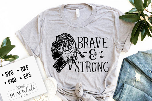 Brave & Strong SVG