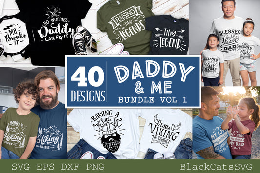 Daddy and me SVG bundle 40 designs
