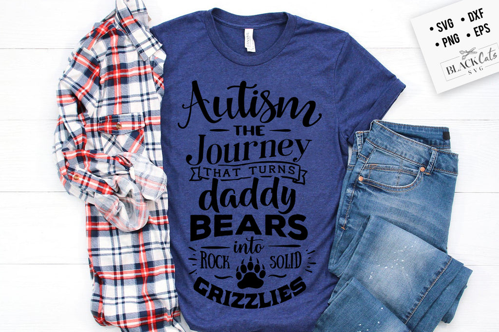 Autism - the journey that turns Daddy bears SVG