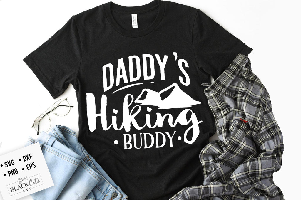 Daddys Hiking buddy SVG