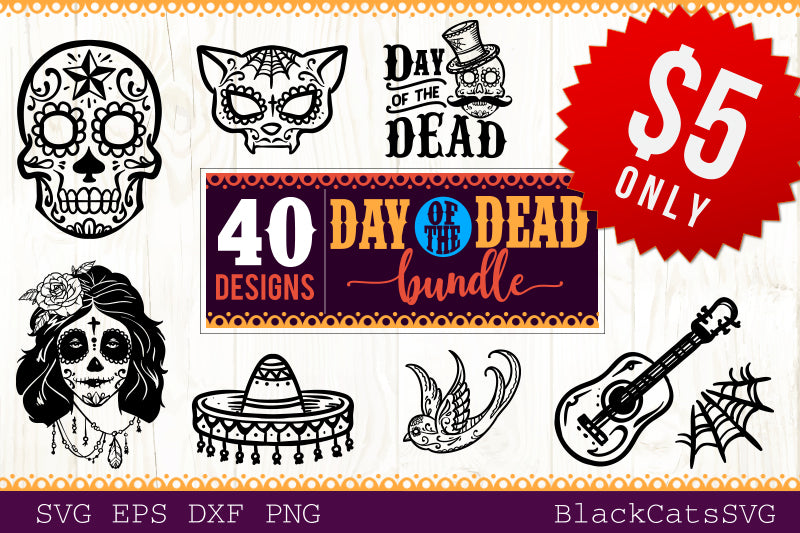 Day of the Dead SVG bundle 40 designs Dia de los Muertos SVG bundle