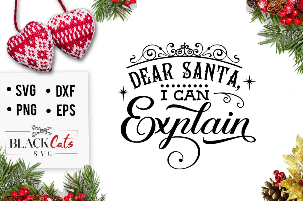 Dear Santa I can explain SVG cutting file