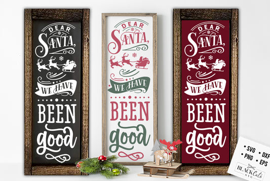 Dear santa good SVG