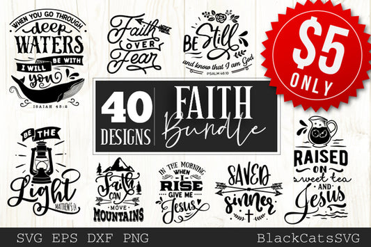 Faith Bundle 40 SVG files Cutting File Clipart in Svg, Eps, Dxf, Png for Cricut & Silhouette