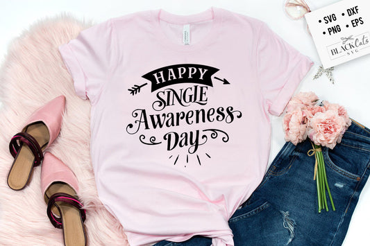 Happy Single Awareness Day SVG