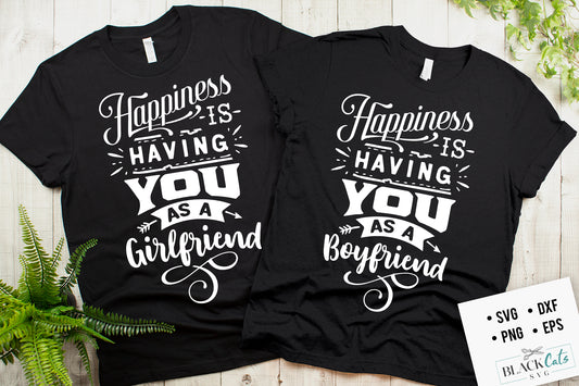 Happiness is having you as a girlfriend SVG