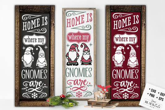 Home is where my gnomies SVG