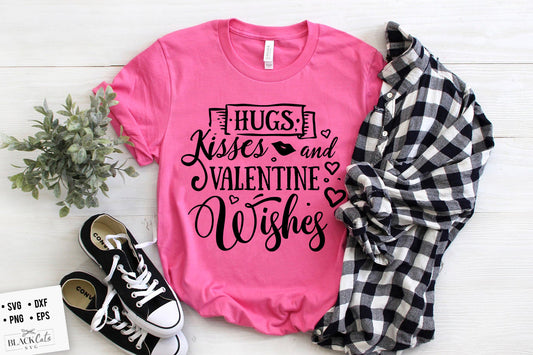 Hugs Kisses and Valentine SVG