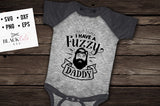 I have a Fuzzy Daddy SVG File