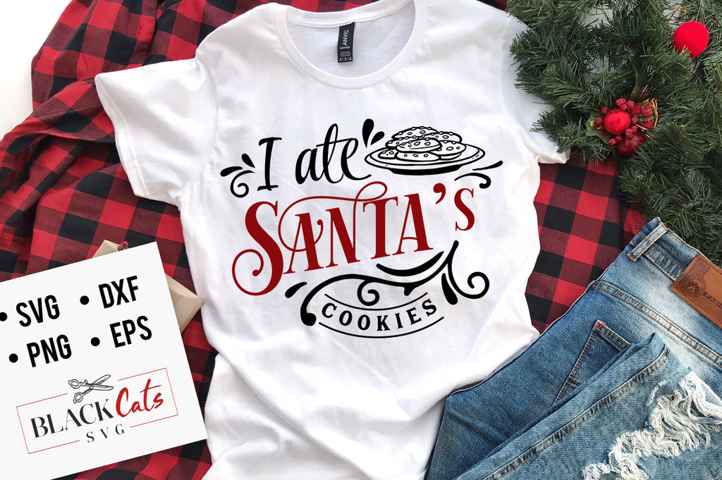I ate Santa's cookies SVG