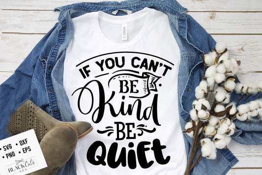 If you can't be kind be quiet SVG