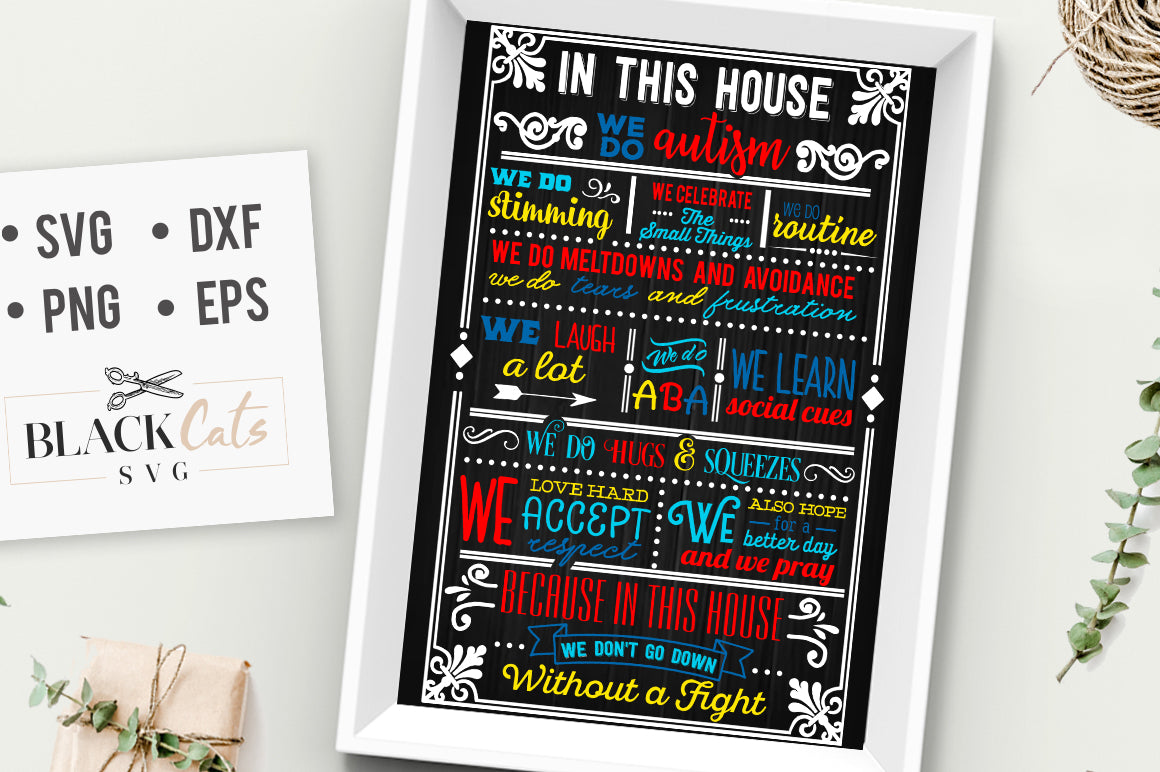 In this house - autism SVG