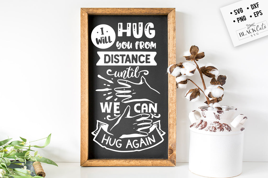 I will hug you from distance SVG