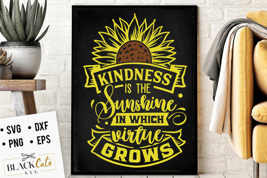 Kindness is the sunshine SVG file