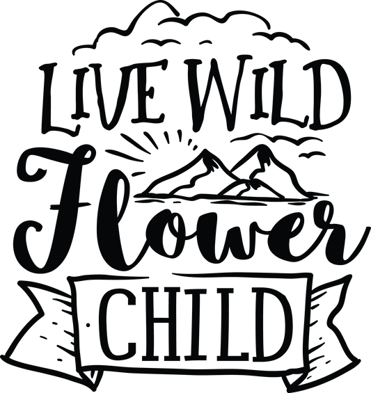 Live Wild Flower Child SVG
