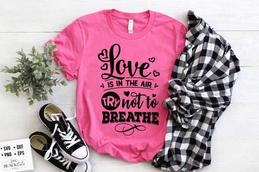 Love is In Tthe Air SVG