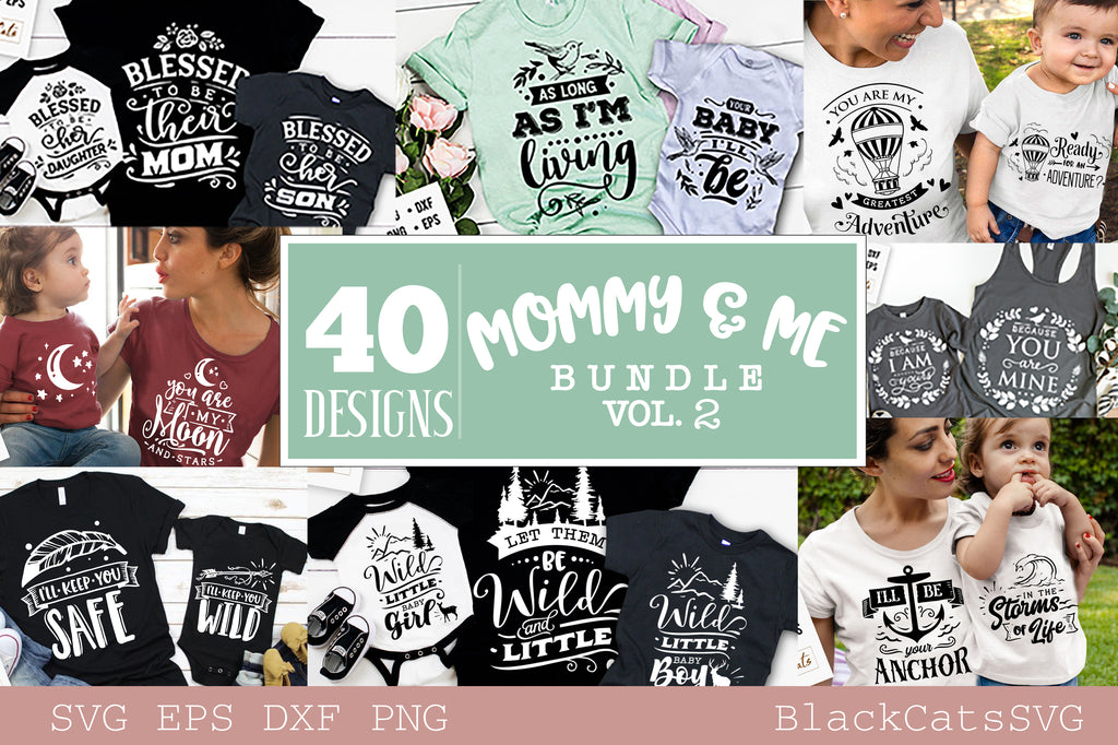 Mommy and me SVG bundle 40 designs vol 2