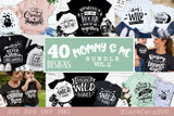 Mommy and me SVG bundle 40 designs vol 2