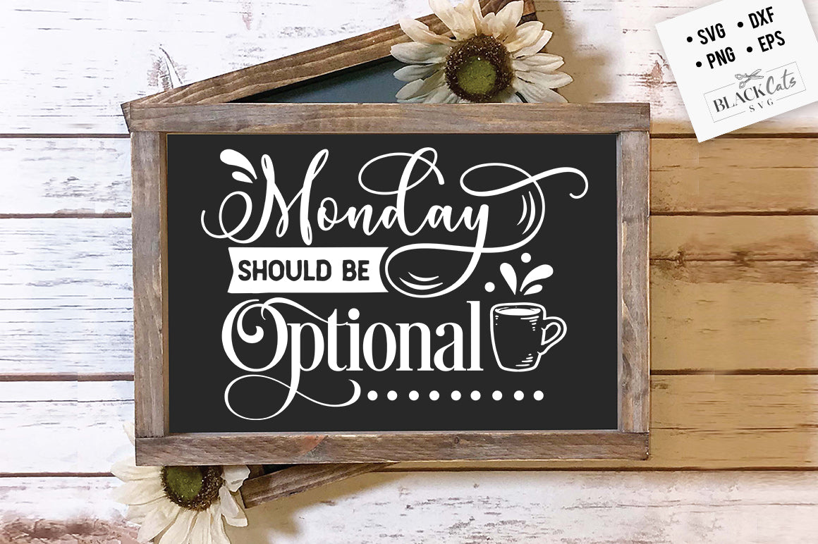 Monday should be optional SVG – BlackCatsSVG