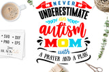 Never underestimate an autism mom SVG