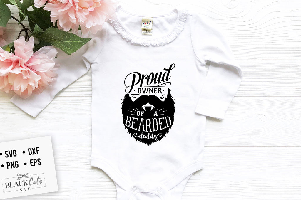 Proud Owner - Bearded Daddy SVG File