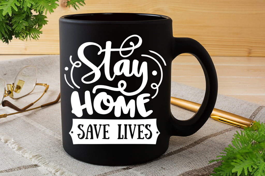 Stay home Save lives SVG