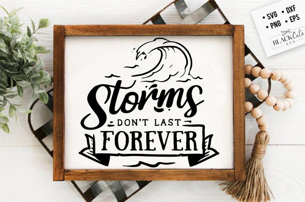 Storms don't last forever SVG
