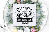 Thankful and Grateful for Every Day SVG File