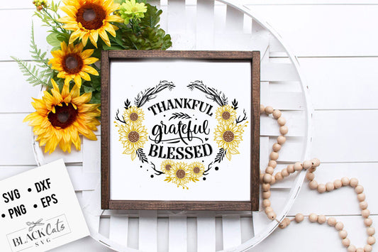 Thankful grateful blessed SVG file