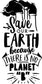 There is No Planet B SVG File