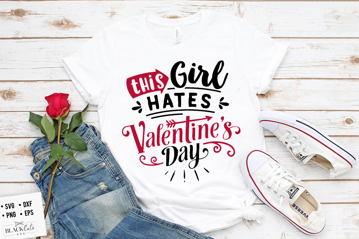 This Girl Hates Valentine SVG